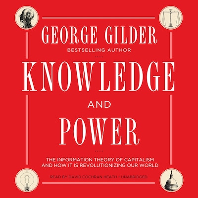 Knowledge and Power – omslag til lydbogen af George Gilder