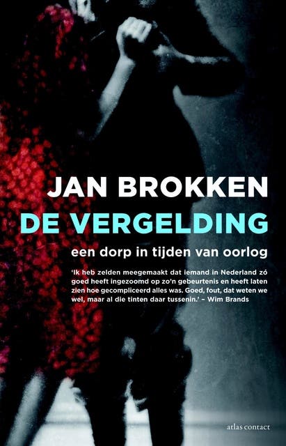 De vergelding: een dorp in tijden van oorlog