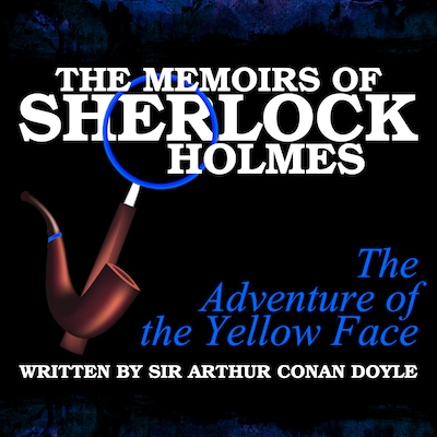 The Memoirs of Sherlock Holmes - The Adventure of the Yellow Face