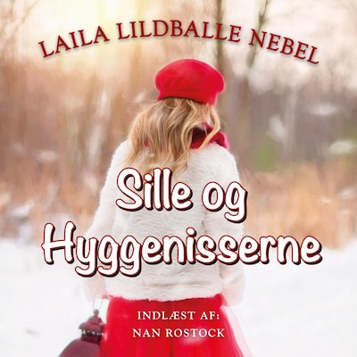 Sille og hyggenisserne – omslag til lydbogen af Laila Lildballe Nebel
