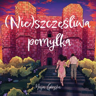 (Nie)szczęśliwa pomyłka – okładka audiobooka, autor Maja Górska