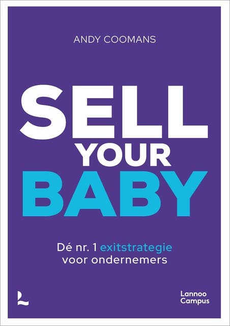 Sell your baby: Dé nr.1 exitstrategie voor ondernemers