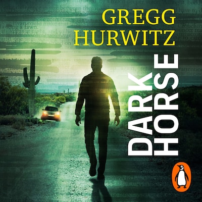 Dark Horse – omslag til lydbogen af Gregg Hurwitz