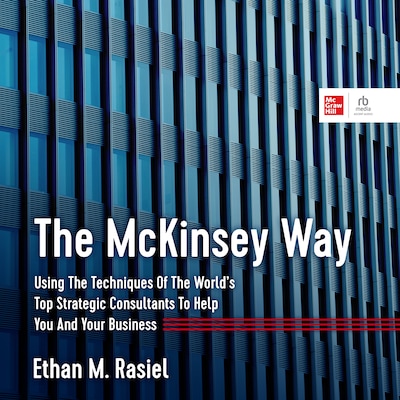 The McKinsey Way – omslag van het luisterboek van Ethan M. Rasiel