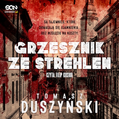Grzesznik ze Strehlen – okładka audiobooka, autor Tomasz Duszyński