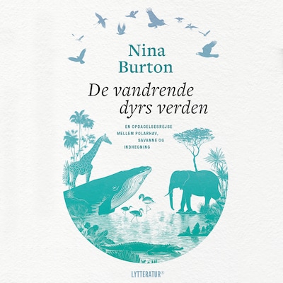 De vandrende dyrs verden – omslag til lydbogen af Nina Burton