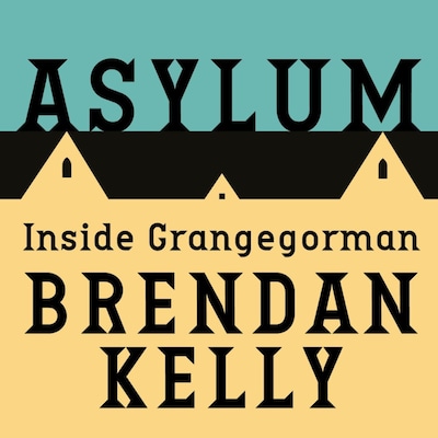 Asylum – omslag til lydbogen af Brendan Kelly