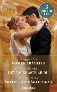 Vacker främling / Det vackraste är du / Äktenskapsmäklerskan – omslag till ljudboken av Kate Hewitt,Maggie Cox,Maisey Yates