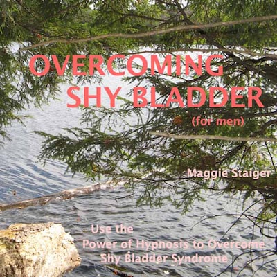 Overcoming Shy Bladder (for men) - Use the Power of Hypnosis to Overcome Shy Bladder Syndrome (Unabridged) – omslag van het luisterboek van Maggie Staiger