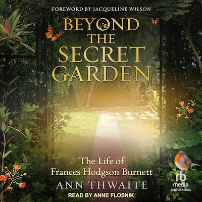 Beyond the Secret Garden – omslag til lydbogen af Ann Thwaite