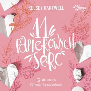 11 papierowych serc – okładka audiobooka, autor Kelsey Hartwell