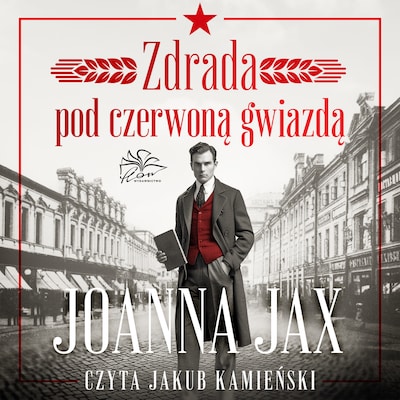 Zdrada pod czerwoną gwiazdą – okładka audiobooka, autor Jax Joanna