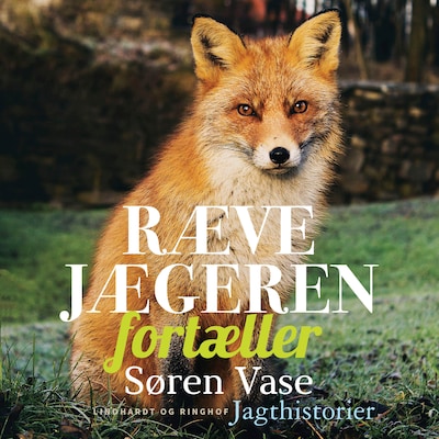 Rævejægeren fortæller – omslag til lydbogen af Søren Vase