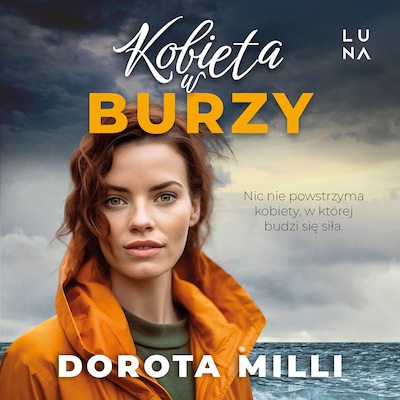 Kobieta w burzy – okładka audiobooka, autor Dorota Milli