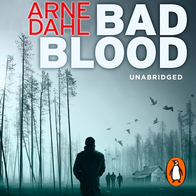 Bad Blood – omslag til lydbogen af Arne Dahl