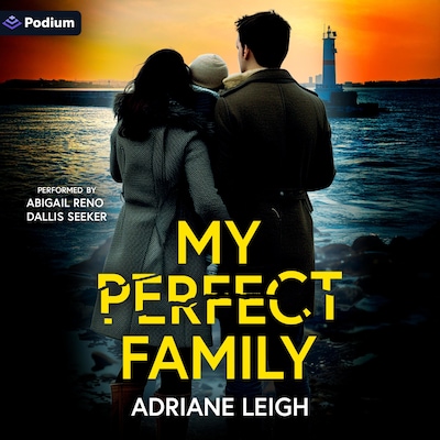 My Perfect Family – omslag til lydbogen af Adriane Leigh