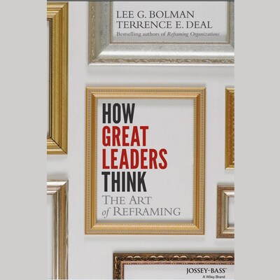How Great Leaders Think – omslag til lydbogen af Lee G. Bolman, Terrence E. Deal