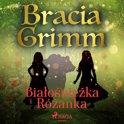 Białośnieżka i Różanka – okładka audiobooka, autor Bracia Grimm