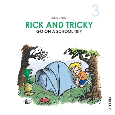 Rick and Tricky #3: Rick and Tricky Go on a School Trip – omslag til lydbogen af Lise Bidstrup