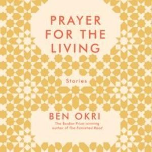 Prayer For The Living