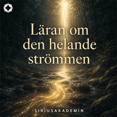 Läran om den helande strömmen – omslag till ljudboken av Siriusakademin