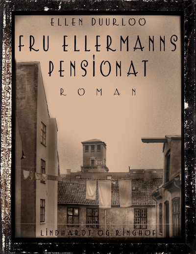 Fru Ellermanns pensionat – omslag til lydbogen af Ellen Duurloo