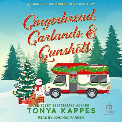 Gingerbread, Garlands, & Gunshots – omslag til lydbogen af Tonya Kappes