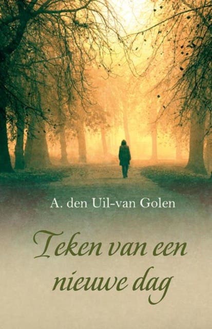 Teken van een nieuwe dag – omslag van het luisterboek van Aja den Uil-van Golen