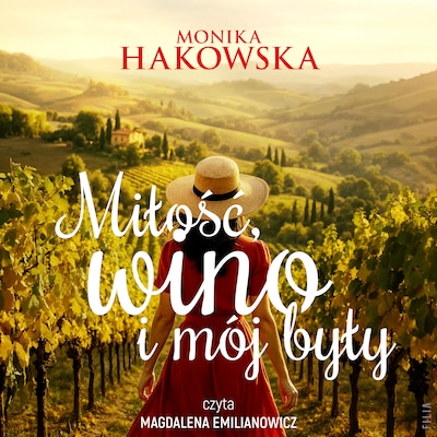 Miłość, wino i mój były