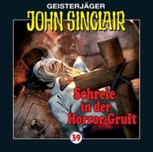 Schreie in der Horror-Gruft (John Sinclair 39) – okładka audiobooka, autor Jason Dark