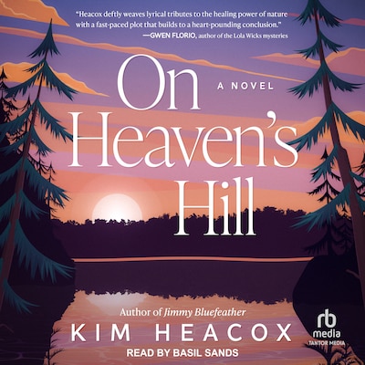 On Heaven's Hill – omslag til lydbogen af Kim Heacox
