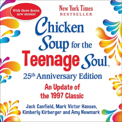 Chicken Soup for the Teenage Soul 25th Anniversary Edition – omslag til lydbogen af Amy Newmark