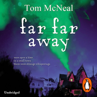 Far Far Away – omslag til lydbogen af Tom McNeal