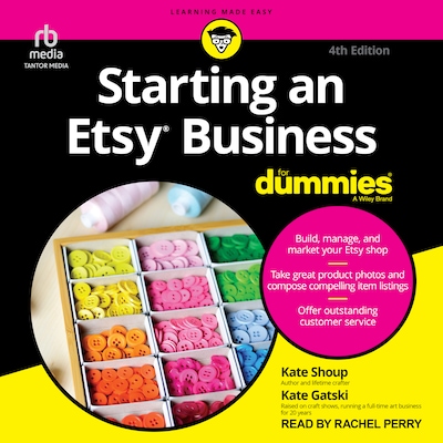 Starting an Etsy Business For Dummies, 4th Edition – omslag til lydbogen af Kate Shoup, Kate Gatski