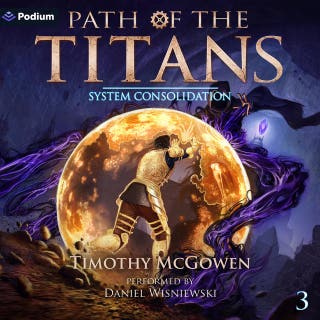 System Consolidation: Path of the Titans, Book 3