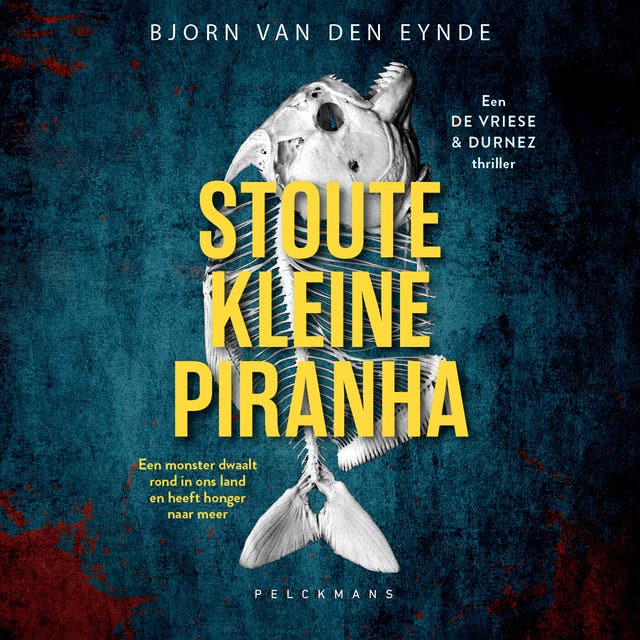 Stoute kleine piranha – omslag van het luisterboek van Bjorn Van den Eynde
