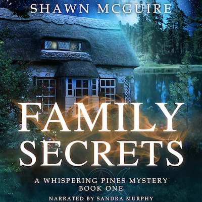 Family Secrets – omslag til lydbogen af Shawn McGuire