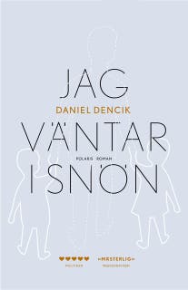Jag väntar i snön – omslag till ljudboken av Daniel Denick