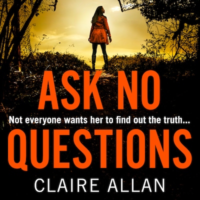 Ask No Questions