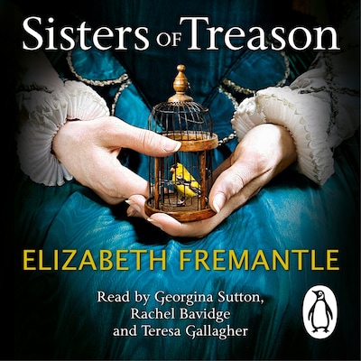 Sisters of Treason – omslag til lydbogen af Elizabeth Fremantle