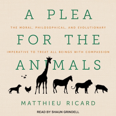 A Plea for the Animals – omslag til lydbogen af Matthieu Ricard