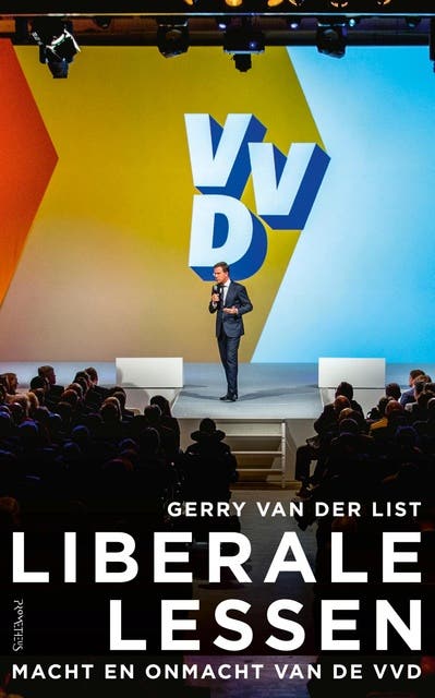 Liberale lessen: Macht en onmacht van de VVD – omslag van het luisterboek van Gerry van der List
