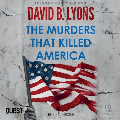 The Murders that Killed America – omslag til lydbogen af David B. Lyons