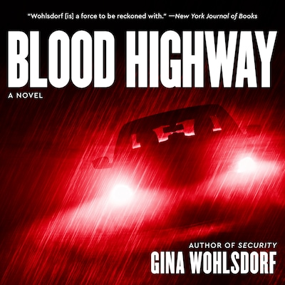 Blood Highway – omslag til lydbogen af Gina Wohlsdorf