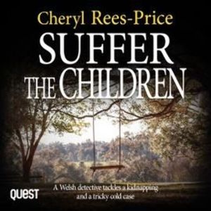 Suffer the Children – okładka audiobooka, autor Cheryl Rees-Price