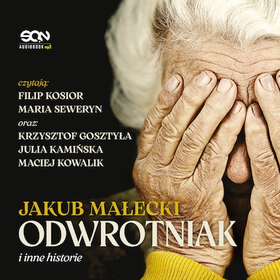 Odwrotniak i inne historie – okładka audiobooka, autor Jakub Małecki