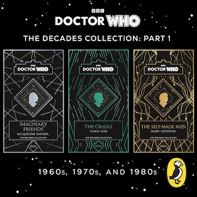 Doctor Who: Decades Collection 1960s, 1970s, and 1980s – omslag til lydbogen af Jacqueline Rayner, Tasha Suri, Mark Griffiths