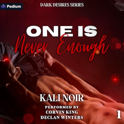 One Is Never Enough – omslag til lydbogen af Kali Noir