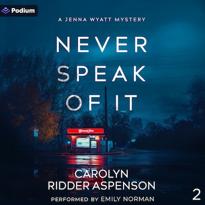 Never Speak of It – omslag til lydbogen af Carolyn Ridder Aspenson