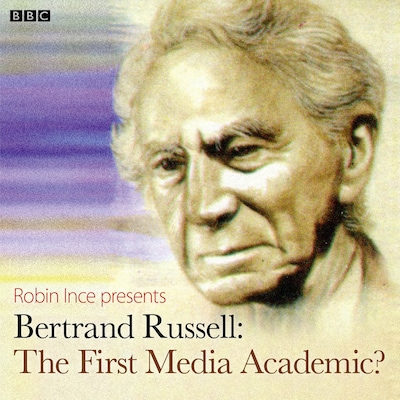 Bertrand Russell The First Media Academic? (Archive On 4) – omslag til lydbogen af Robin Ince